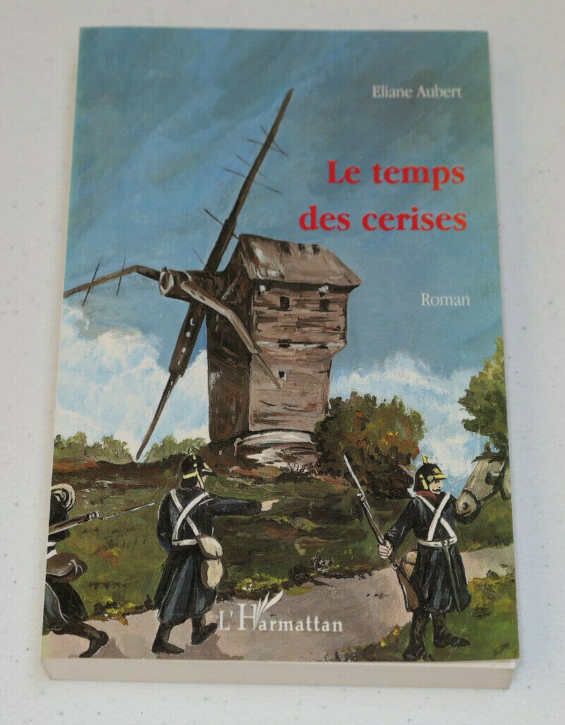 LE TEMPS DES CERISES / ELIANE AUBERT / L'HARMATTAN 2000