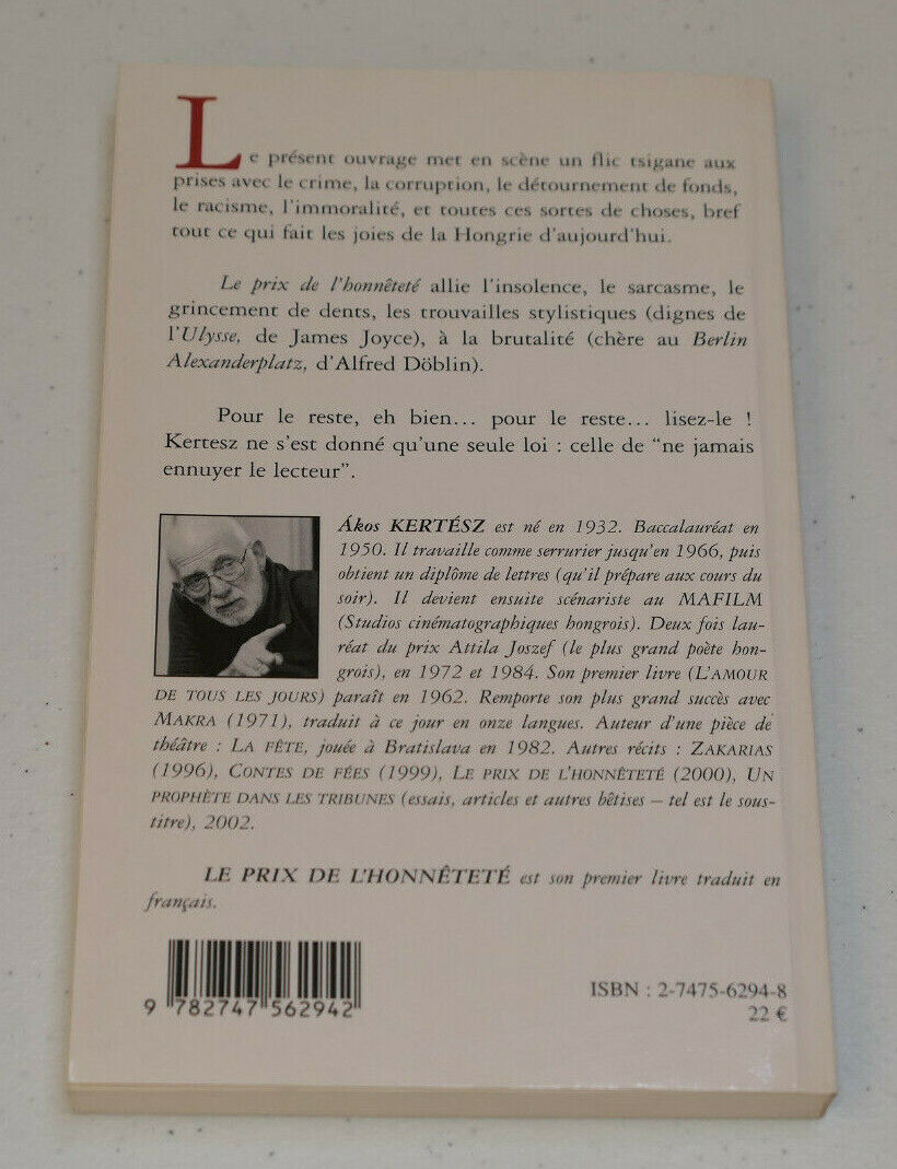 LE PRIX DE L'HONNETETE / AKOS KERTESZ / L'HARMATTAN 2004