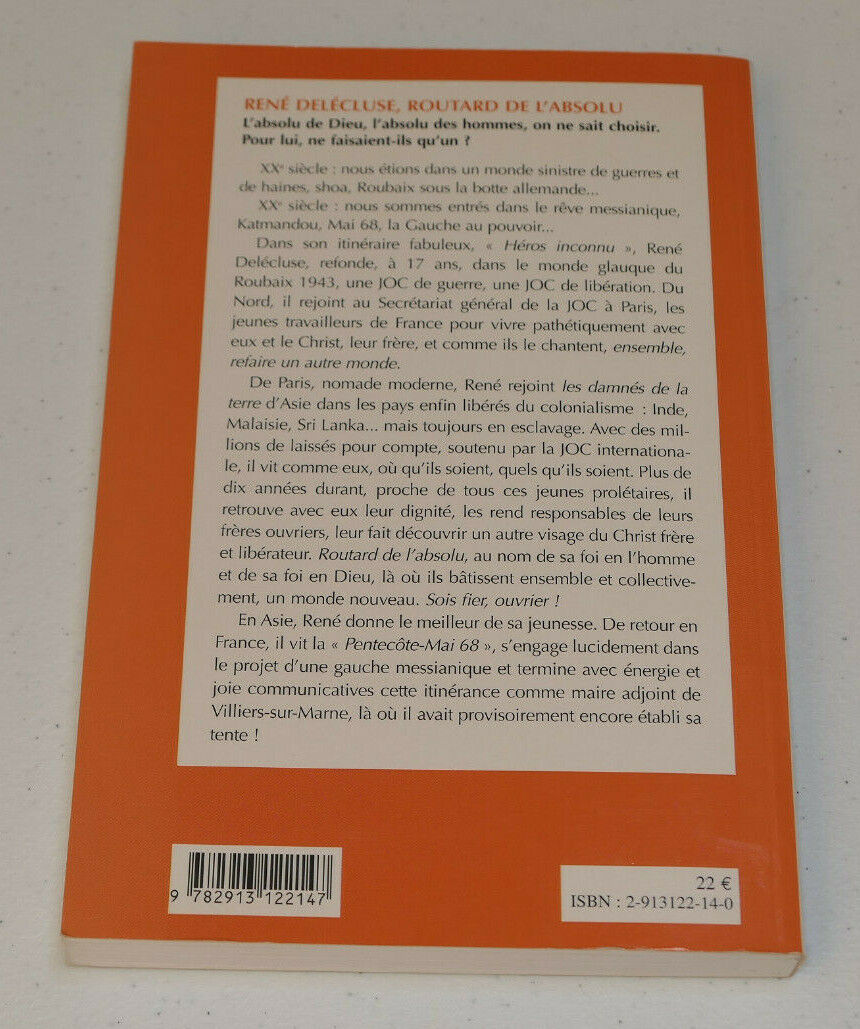 RENE DELECLUSE ROUTARD DE L'ABSOLU / MICHEL FIEVET / LA TOISON D'OR 2004