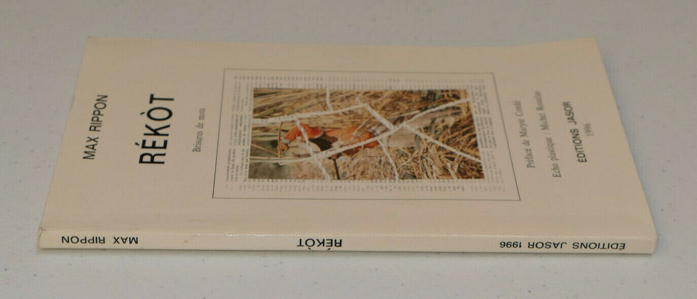 MAX RIPPON / REKOT / BRISURES DE MOTS / EDITIONS JASOR 1996 GUADELOUPE