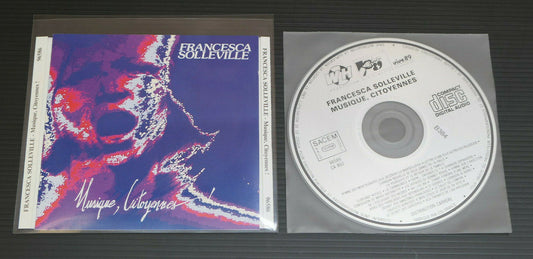 CD FRANCESCA SOLLEVILLE / MUSIQUE, CITOYENNES / CARRERE 96586 / 1989