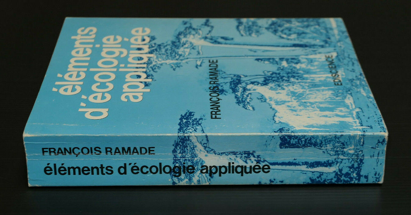 ELEMENTS D'ECOLOGIE APPLIQUEE / FRANCOIS RAMADE / EDISCIENCE 1974