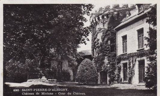 CARTE POSTALE ANCIENNE CPA / SAINT-PIERRE-D'ALBIGNY CHATEAU DE MIOLANS COUR
