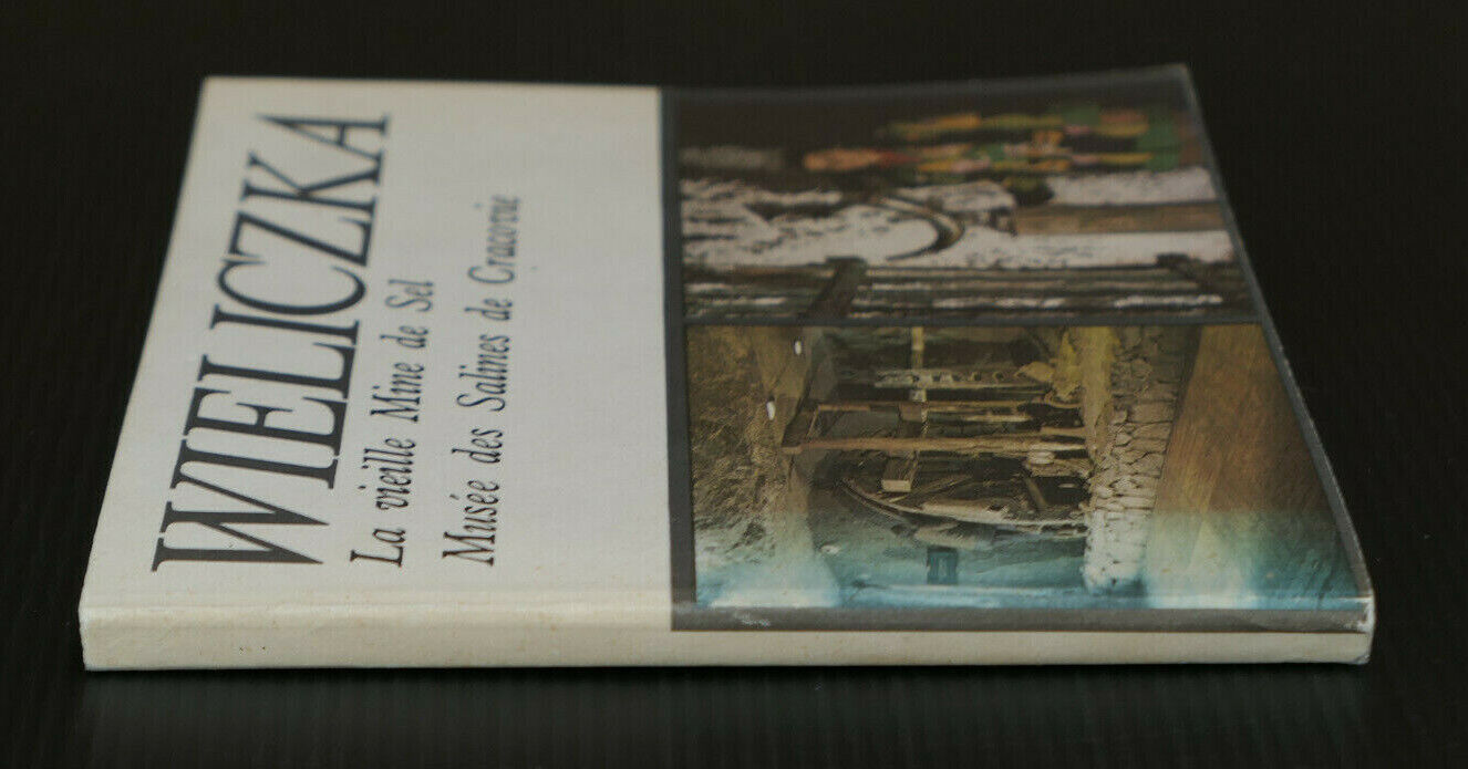 WIELICZKA MINE DE SEL MUSEE DES SALINES DE CRACOVIE / GUIDE 1983