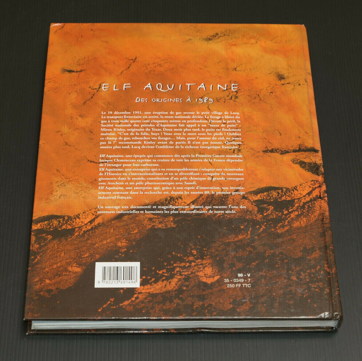 ELF AQUITAINE / DES ORIGINES A 1989 / FAYARD 1998 / INDUSTRIE PETROLE HISTOIRE