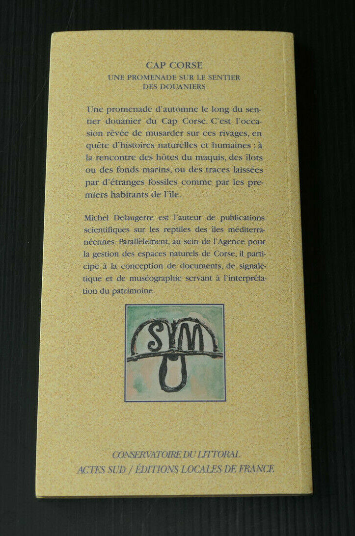 CAP CORSE UNE PROMENADE SUR LE SENTIER DES DOUANIERS / CONSERVATOIRE DU LITTORAL