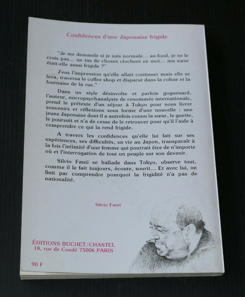 CONFIDENCES D'UNE JAPONAISE FRIGIDE / SILVIO FANTI / BUCHET CHASTEL 1986
