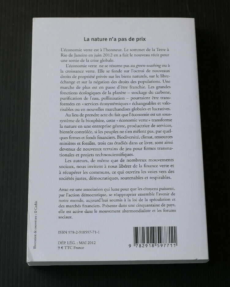 LA NATURE N'A PAS DE PRIX LES MEPRISES DE L'ECONOMIE VERTE / ATTAC 2012