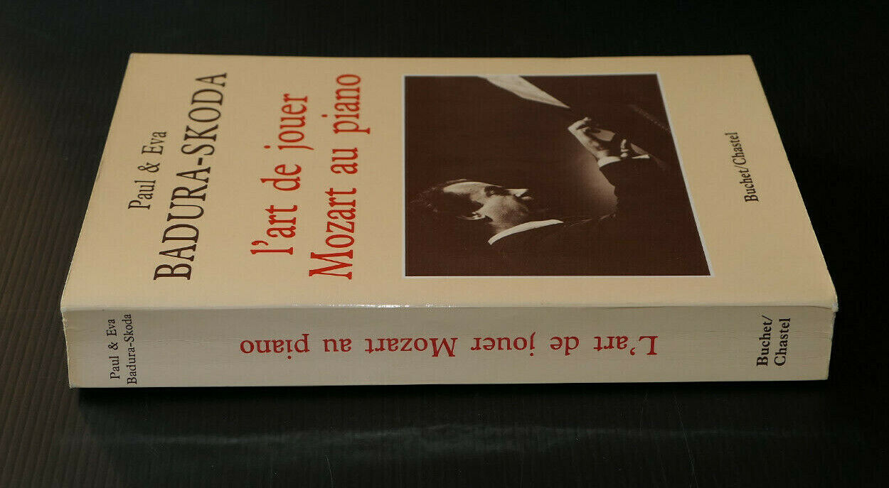 PAUL & EVA BADURA-SKODA / L'ART DE JOUER MOZART AU PIANO / DEDICACE / SIGNED
