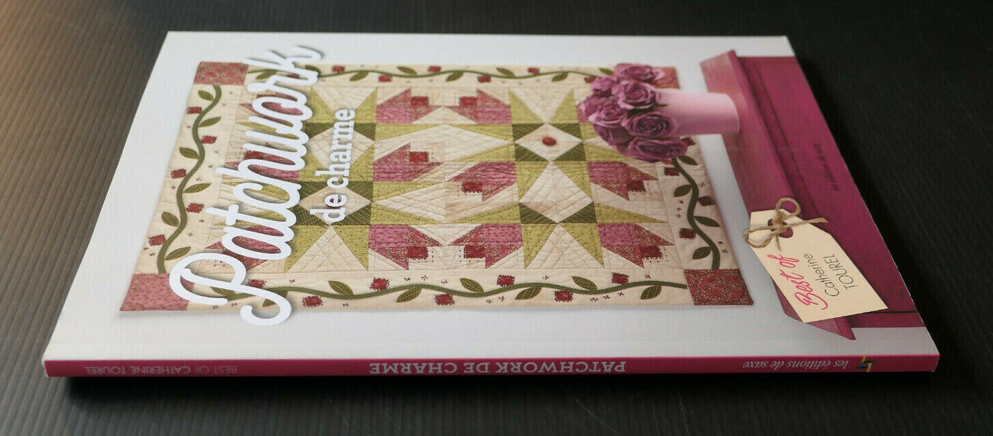 PATCHWORK DE CHARME / BEST OF CATHERINE TOUREL / LES EDITIONS DE SAXE 2018