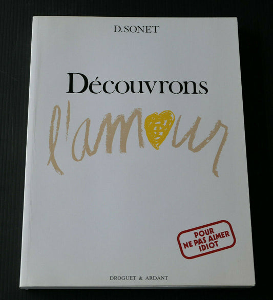 DECOUVRONS L'AMOUR / DENIS SONET / 1990