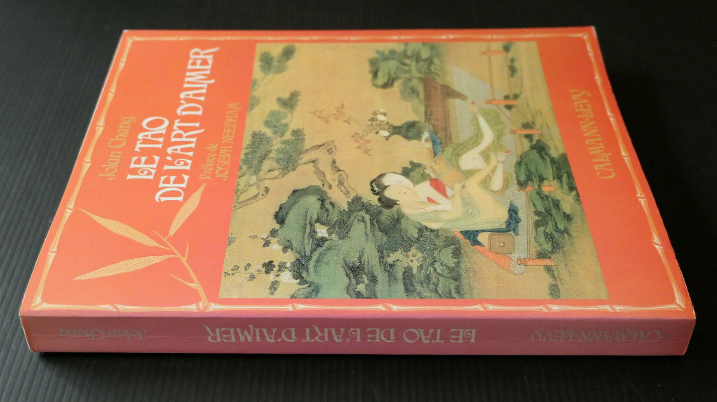 LE TAO DE L'ART D'AIMER / JOLAN CHANG / SEXUALITE THERAPIE TAOISME / 1992