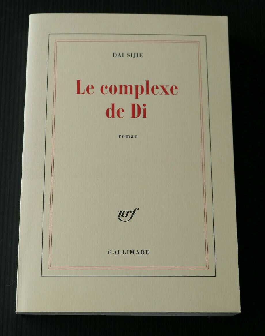 LE COMPLEXE DE DI / DAI SIJIE / ROMAN GALLIMARD 2003