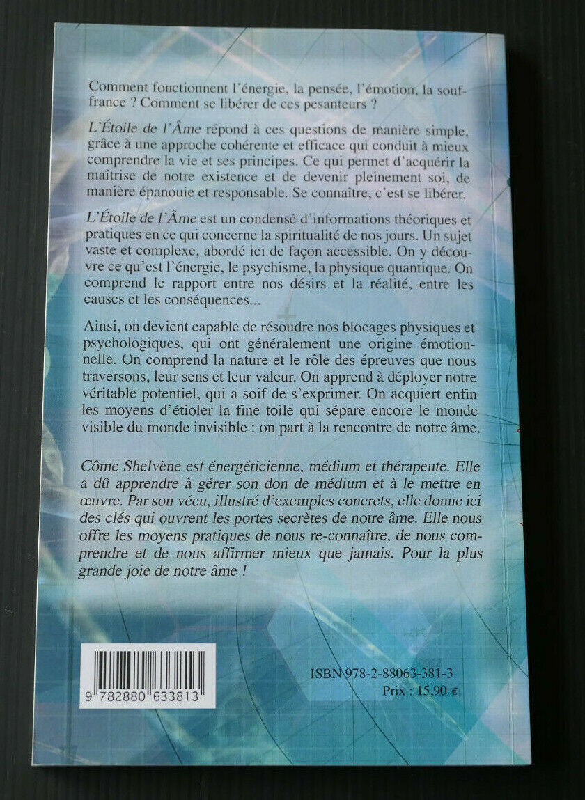 L'ETOILE DE L'AME / COME SHELVENE / 2012 / ENERGIE SPIRITUALITE / DEDICACE