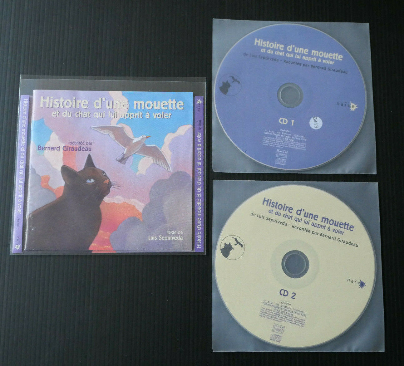 2CD HISTOIRE D'UNE MOUETTE ... BERNARD GIRAUDEAU / LUIS SEPULVEDA / 2004