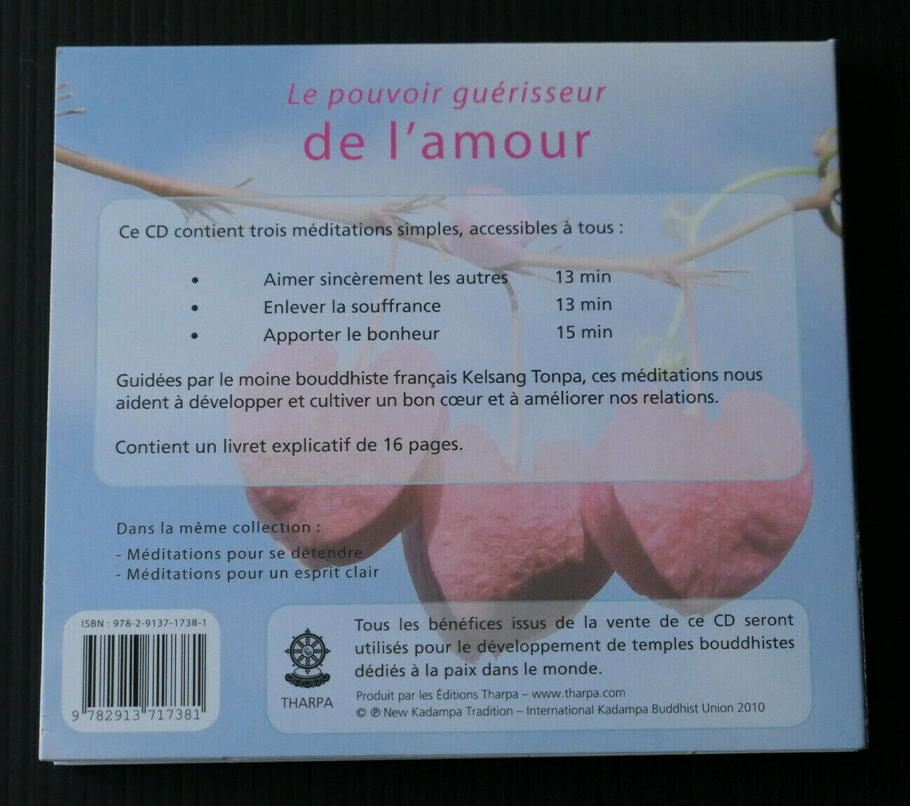 CD MEDITATIONS POUR UN BON COEUR / BOUDDHISME / EDITIONS THARPA 2010