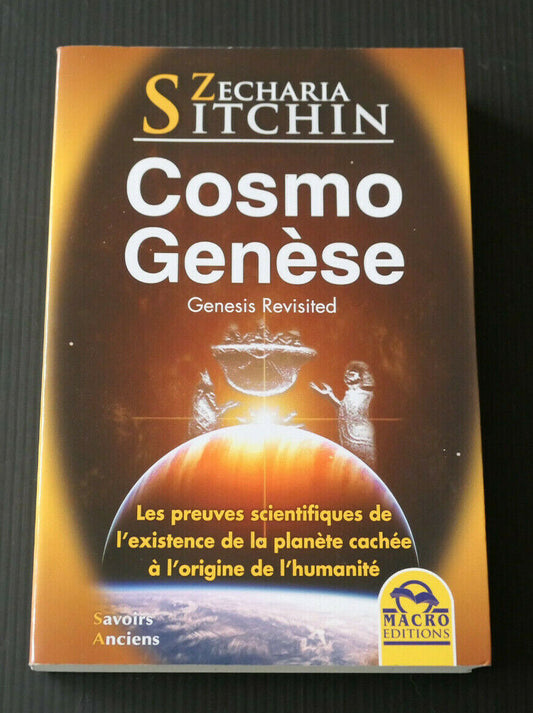 COSMOGENESE / ZECHARIA SITCHIN / ASTRONOMIE SUMERIEN SYSTEME SOLAIRE / 2012