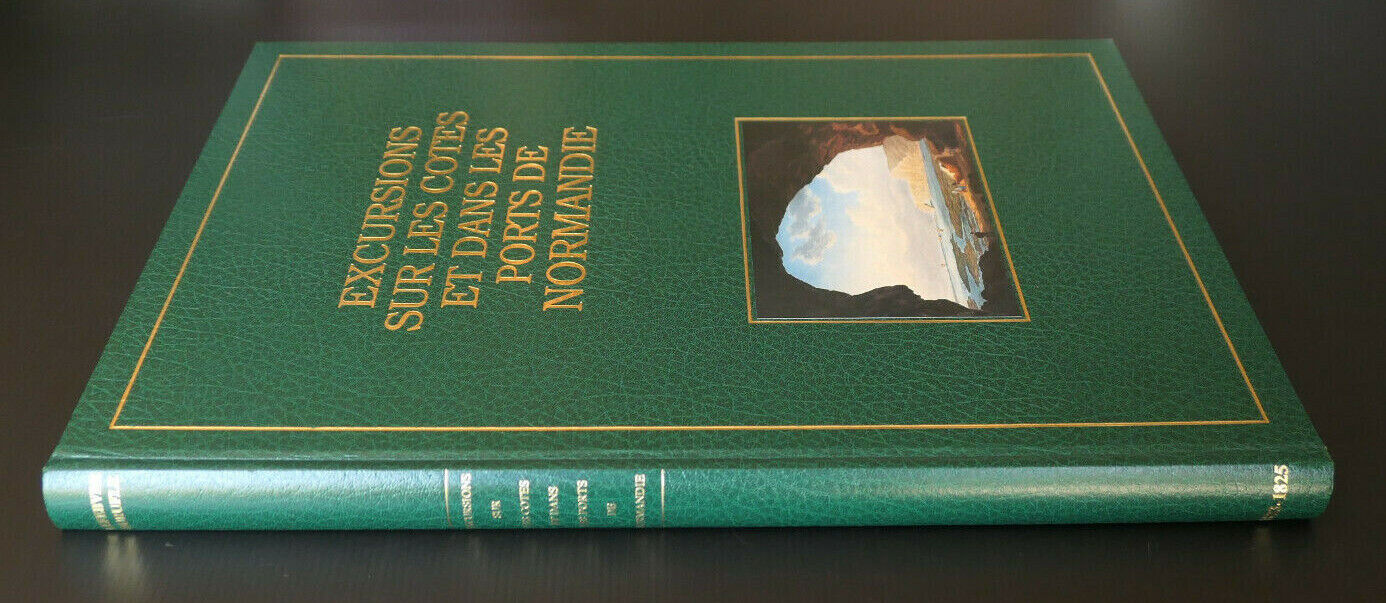 EXCURSIONS SUR LES COTES ET DANS LES PORTS DE NORMANDIE / LEFEBVRE DURUFLE 1990