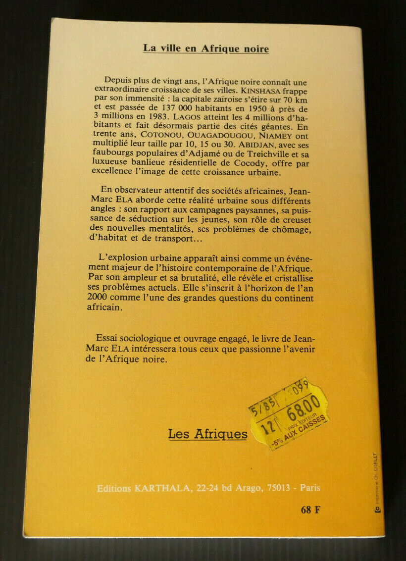 LA VILLE EN AFRIQUE NOIRE / JEAN-MARC ELA 1983 / HISTOIRE URBANISME SOCIOLOGIE