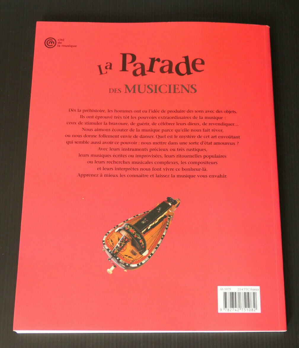 LA PARADE DES MUSICIENS / BEATRICE FONTANEL / HISTOIRE MUSIQUE INSTRUMENTS 2004