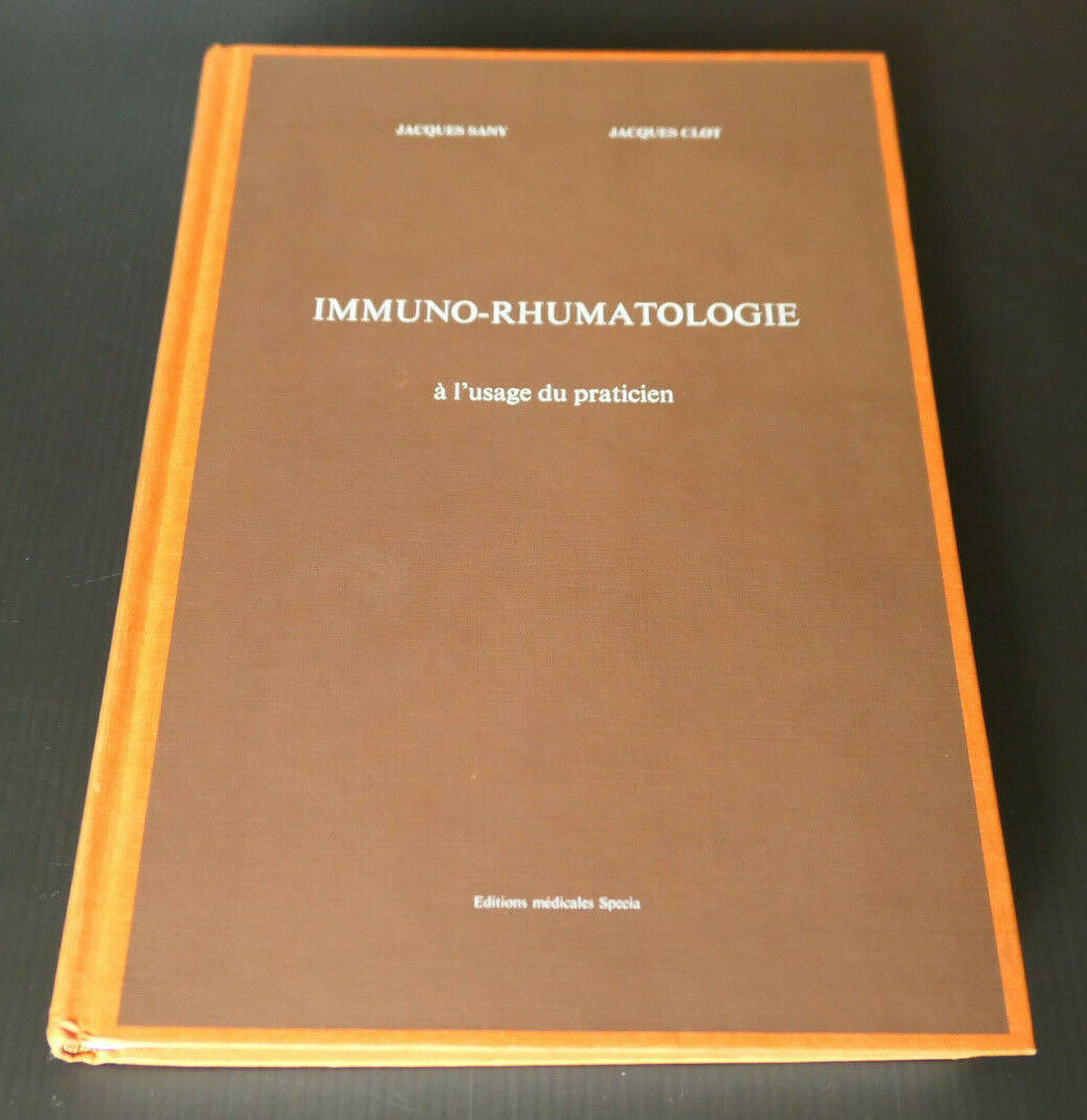 IMMUNO-RHUMATOLOGIE A L'USAGE DU PRATICIEN / MEDECINE / EDITIONS SPECIA