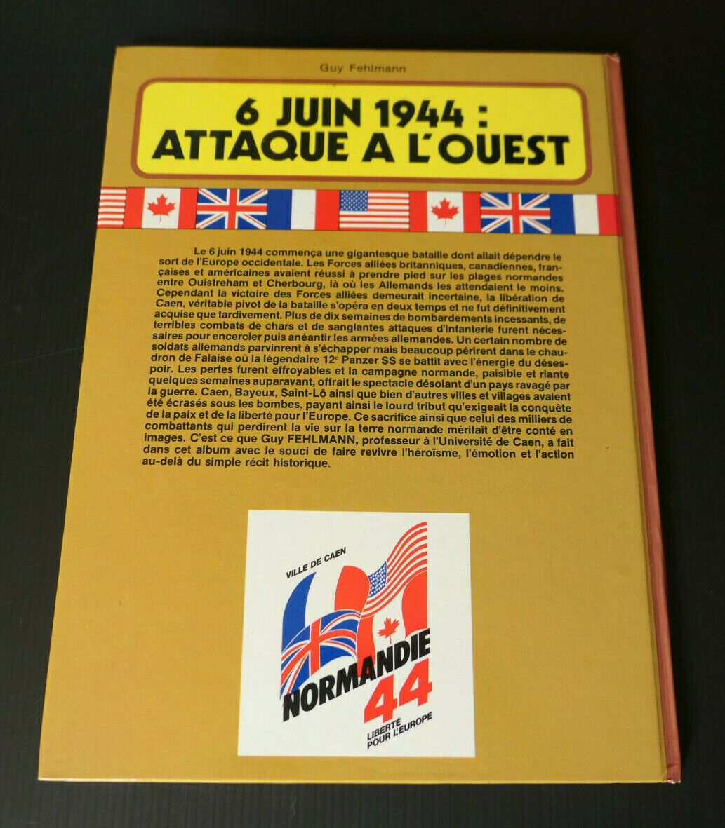 BD 6 JUIN 1944 ATTAQUE A L'OUEST / HISTOIRE NORMANDIE WW2 MILITARIA GUERRE 1984