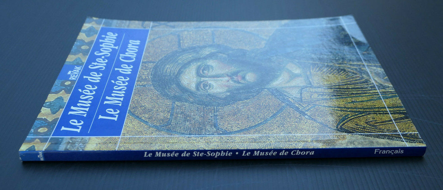LE MUSEE DE STE-SOPHIE / LE MUSEE DE CHORA / VOYAGE TURQUIE ISTANBUL ART