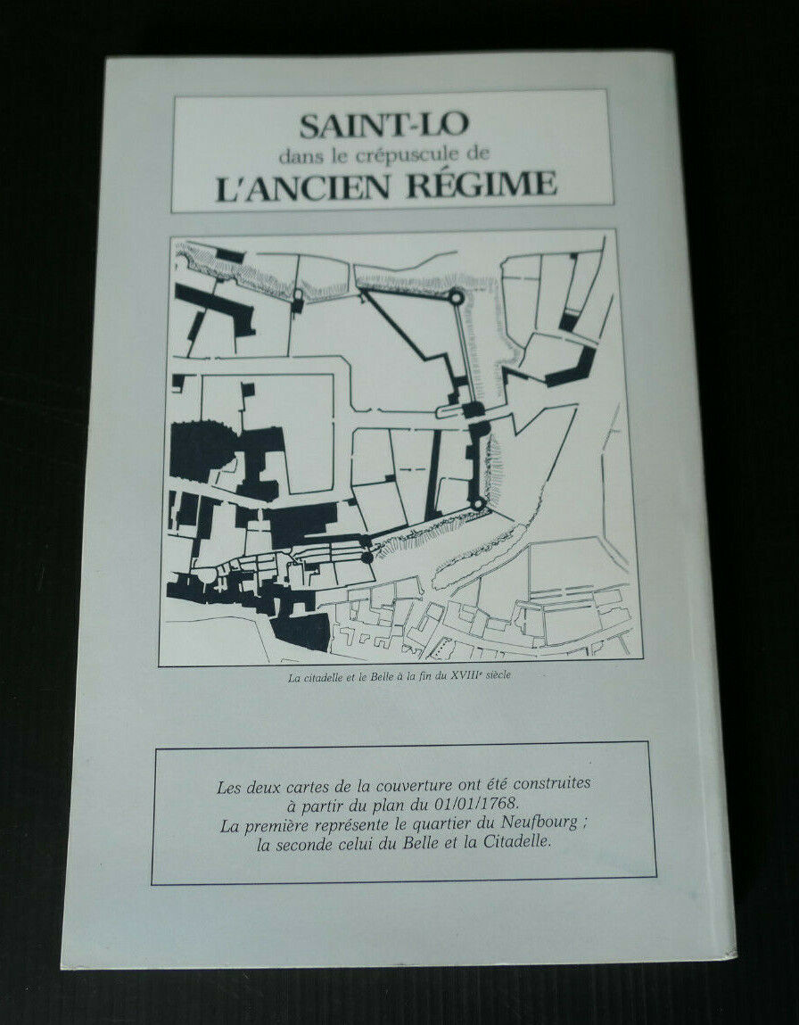 SAINT-LO DANS LE CREPUSCULE DE L'ANCIEN REGIME / MAURICE LANTIER / HISTOIRE 1988