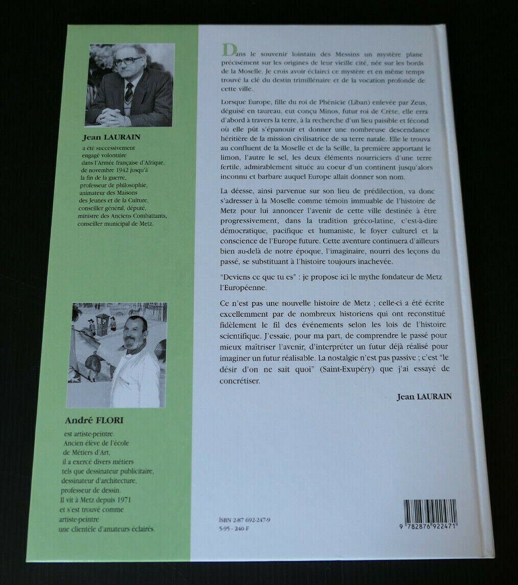 METZ OU LA NOSTALGIE DU FUTUR / JEAN LAURAIN ANDRE FLORI / HISTOIRE MOSELLE 1995