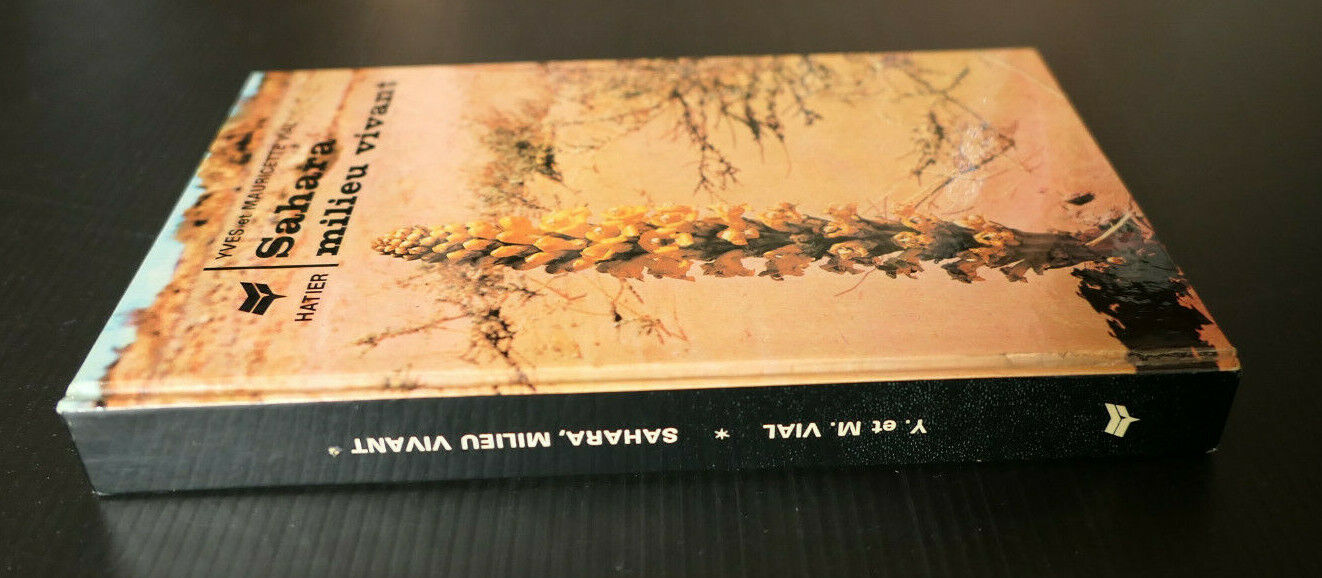 SAHARA MILIEU VIVANT / YVES & MAURICETTE VIAL / AFRIQUE DESERT NATURE ESPECES