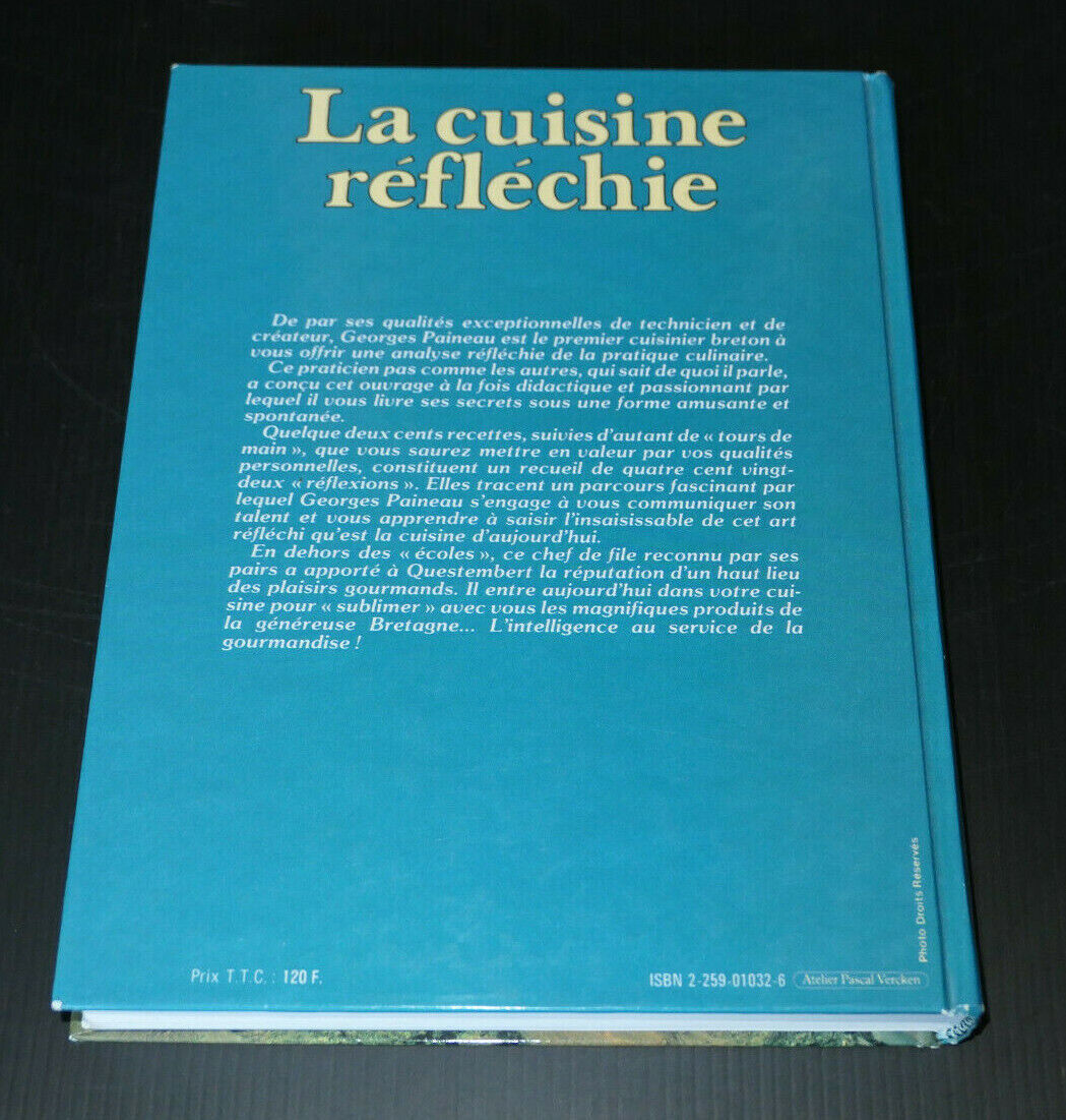 GEORGES PAINEAU / LA CUISINE REFLECHIE DU CUISINIER BRETON / RECETTES BRETAGNE