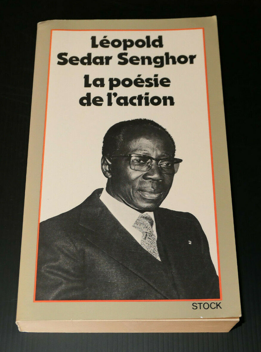 LEOPOLD SEDAR SENGHOR / LA POESIE DE L'ACTION / MOHAMED AZIZA / STOCK 1980