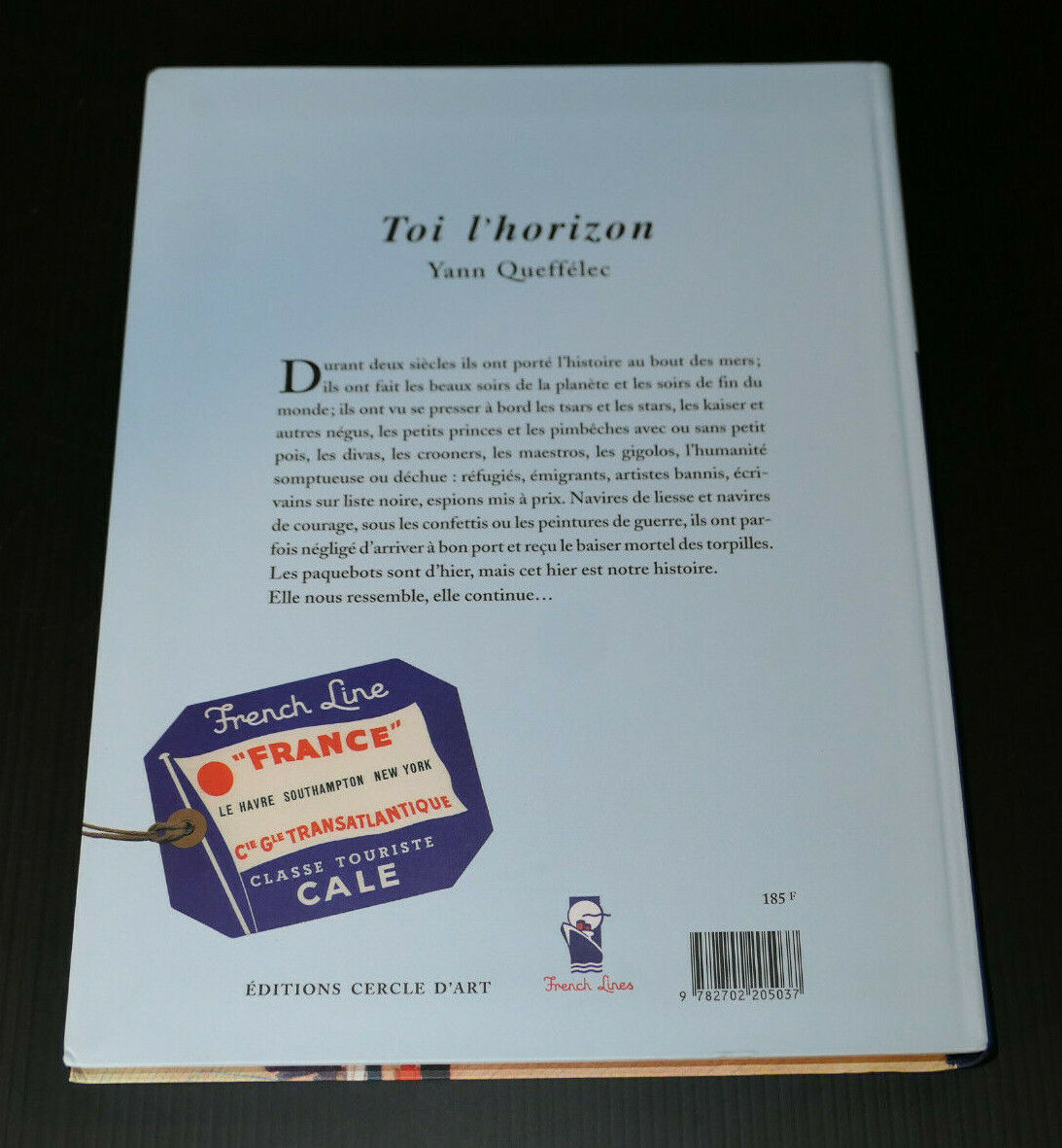 YANN QUEFFELEC / TOI L'HORIZON / PAQUEBOTS HISTOIRE MARINE VOYAGE 1999