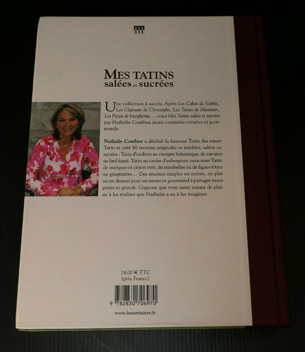 MES TATINS SALEES ET SUCREES / NATHALIE COMBIER MINERVA RECETTES CUISINE / 2004