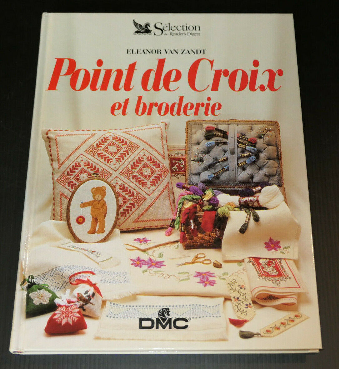 POINT DE CROIX ET BRODERIE / ELEANOR VAN ZANDT / READER'S DIGEST DMC 1996