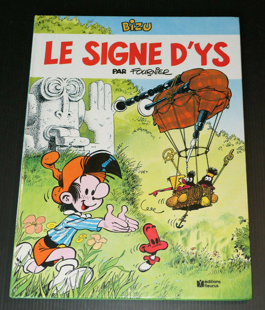 BD JEAN-CLAUDE FOURNIER / BIZU / LE SIGNE D'YS / EDITIONS FLEURUS 1986