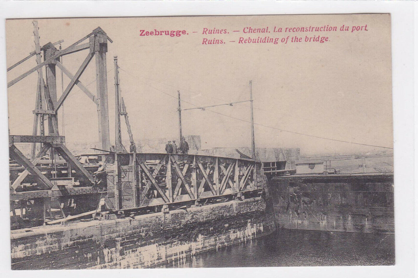 CARTE POSTALE ANCIENNE CPA ZEEBRUGGE RUINES CHENAL LA RECONSTRUCTION DU PORT
