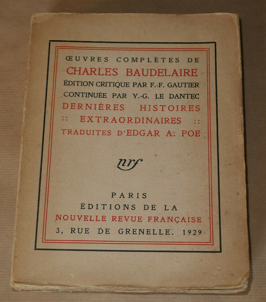 OEUVRES COMPLETES DE CHARLES BAUDELAIRE EDGAR ALLAN POE NRF 1929 NUMEROTE