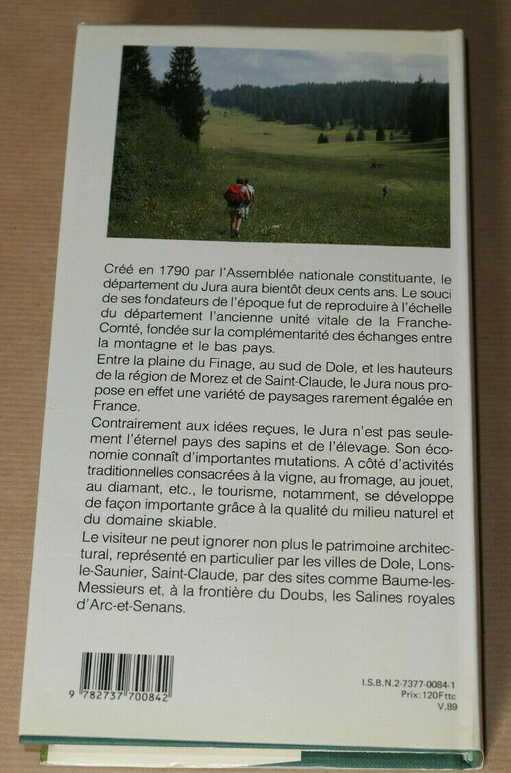 LE GUIDE DU JURA / LA MANUFACTURE 1988 / TOURISME PATRIMOINE ARCHITECTURE NATURE
