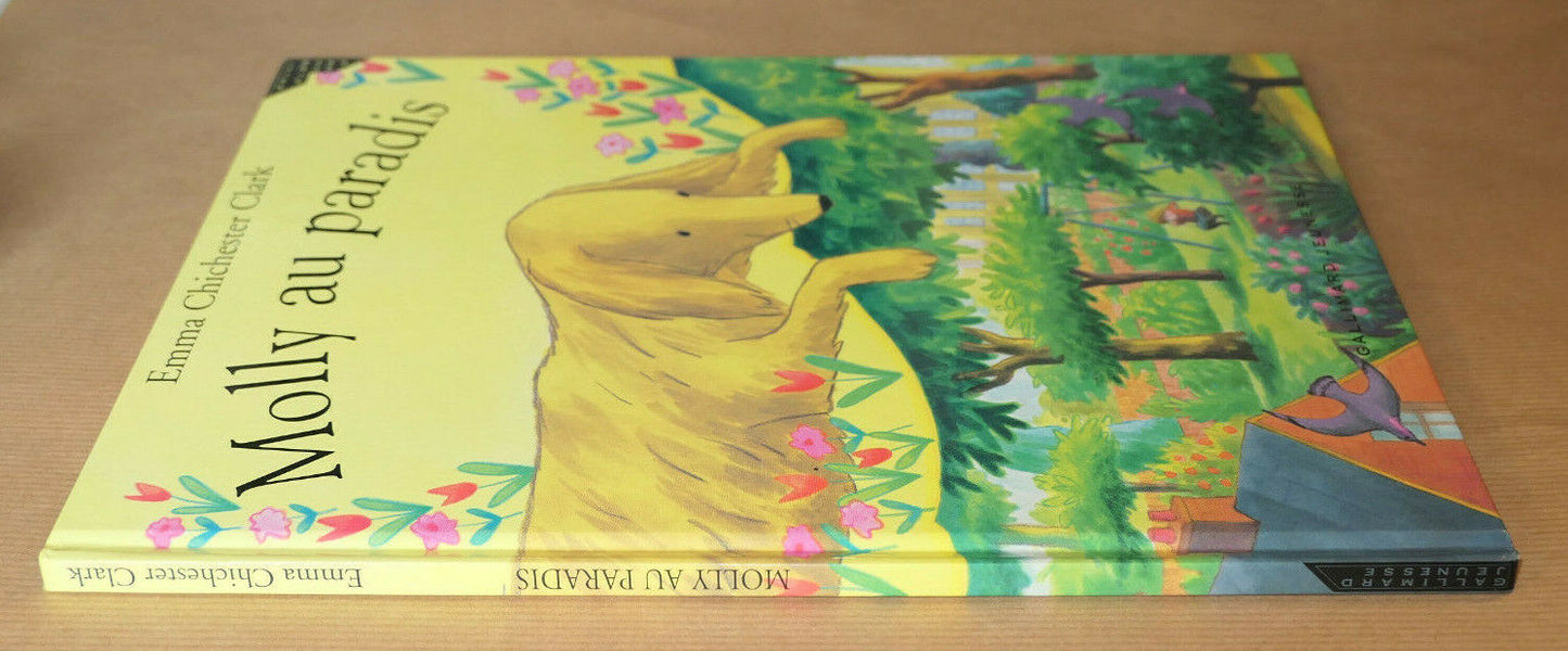 MOLLY AU PARADIS / EMMA CHICHESTER CLARK / GALLIMARD JEUNESSE 2003