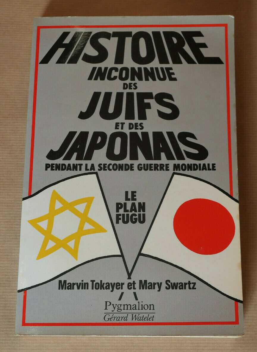 HISTOIRE INCONNUE DES JUIFS ET DES JAPONAIS PENDANT LA SECONDE GUERRE MONDIALE