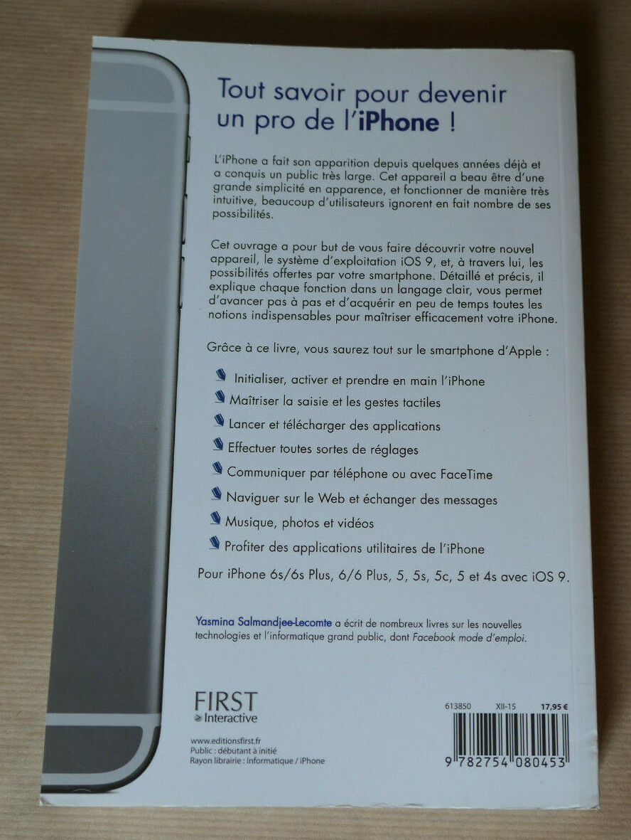 IPHONE 6S ET 6S PLUS MODE D'EMPLOI / FIRST INTERACTIVE 2015