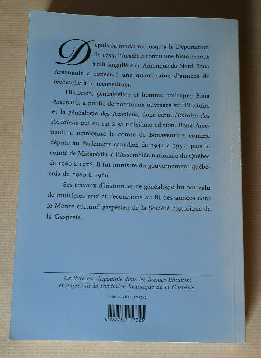 HISTOIRE DES ACADIENS / BONA ARSENAULT / FIDES 1994 / ACADIE GASPESIE
