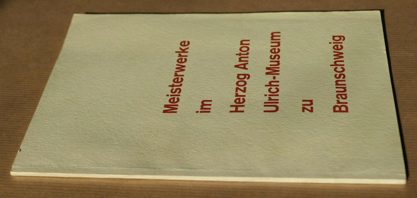 MEISTERWERKE IM HERZOG ANTON ULRICH-MUSEUM ZU BRAUNSCHWEIG / 1964