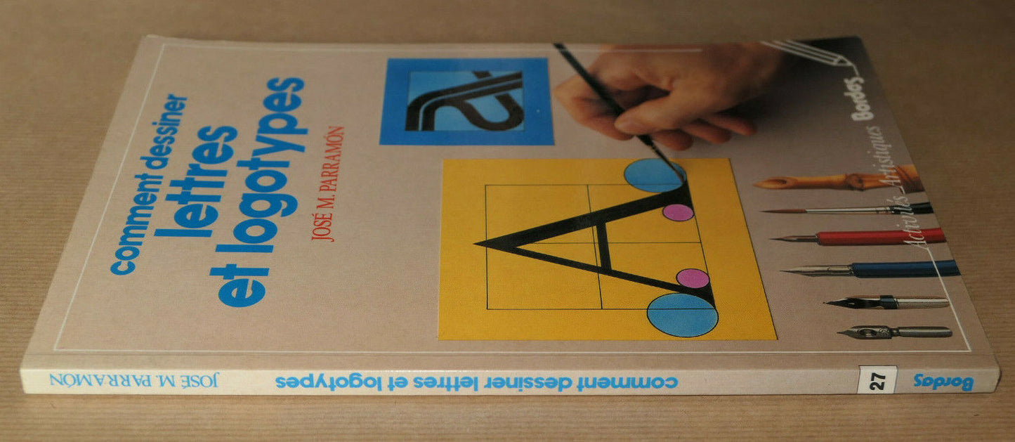 COMMENT DESSINER LETTRES ET LOGOTYPES / DESSIN ART LETTRAGE MODELES BORDAS 1991