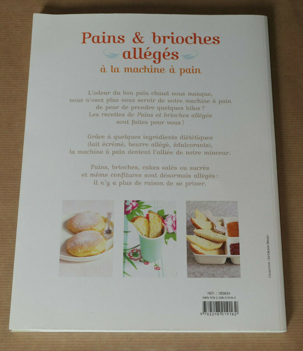 PAINS & BRIOCHES ALLEGES A LA MACHINE APAIN / RECETTES PHOTOS NUTRITION / 2008