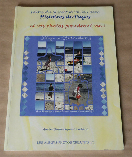 SCRAPBOOKING / HISTOIRES DE PAGES / 2002