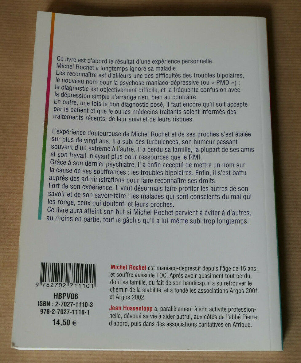 DES HAUTS ET DES BAS / MICHEL ROCHET PMD TROUBLES BIPOLAIRES SANTE / CHIRON 2006