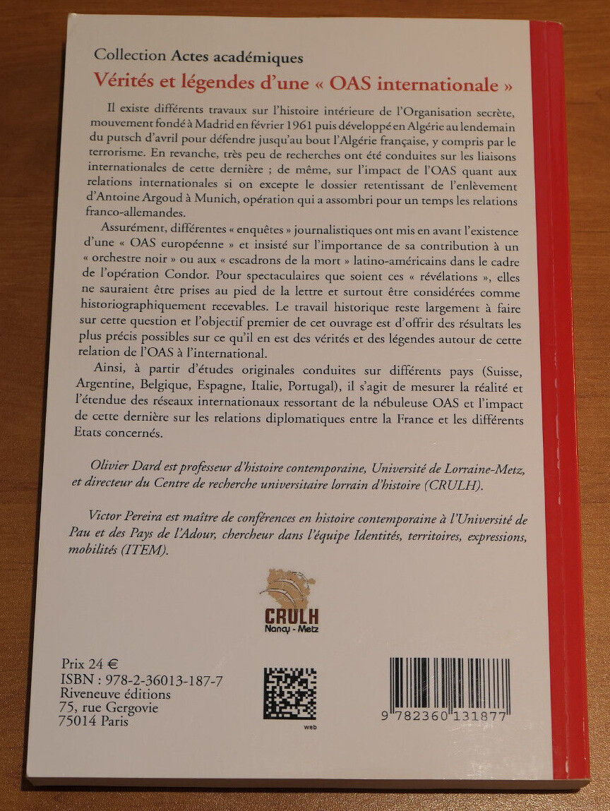 VERITES ET LEGENDES D'UNE OAS INTERNATIONALE / RIVENEUVE EDITIONS 2013