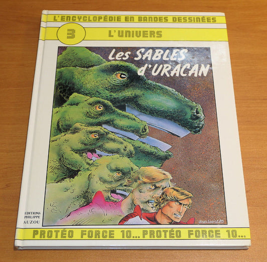 LES SABLES D'URACAN PROTEO FORCE 10 BD ENCYCLOPEDIE UNIVERS PHILIPPE AUZOU